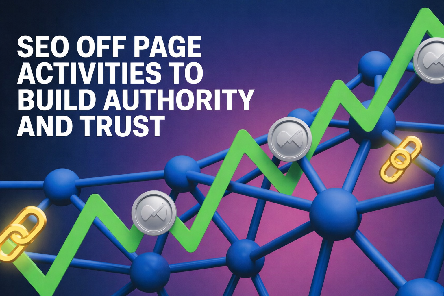 Off page SEO activities illustration showing backlinks, authority growth, and trust-building through link networks and upward performance graph.